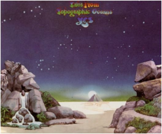 YES: Tales From Topographic Oceans