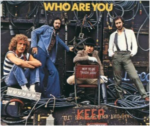 The Who: Who Are You